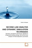 SECOND LAW ANALYSIS AND DYNAMIC SIMULATION TECHNIQUES