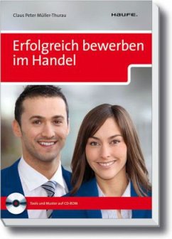 Erfolgreich bewerben im Handel, m. CD-ROM - Müller-Thurau, Claus P.