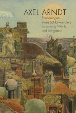 Axel Arndt - Erinnerungen eines Schlafwandlers