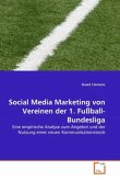Social Media Marketing von Vereinen der 1. Fußball-Bundesliga