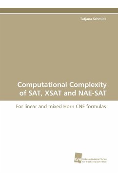 Computational Complexity of SAT, XSAT and NAE-SAT - Schmidt, Tatjana