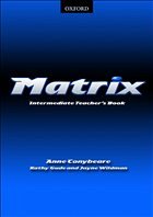 Matrix Intermediate: Intermediate: Teacher's Book