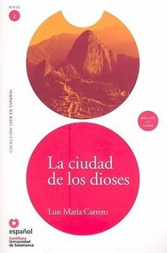 La Ciudad de los Dioses [With CD] - Carrero, Luis M.