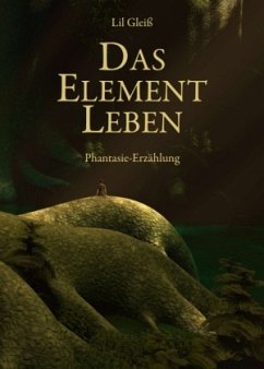 Das Element Leben - Gleiß, Lil