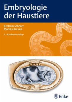 Embryologie der Haustiere - Kressin, Monika;Schnorr, Bertram