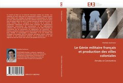 Le Génie militaire français et production des villes coloniales - boufenara, khedidja