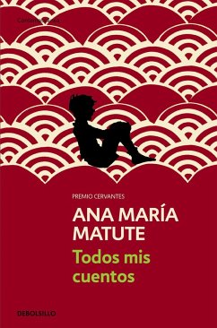 Todos mis cuentos - Matute, Ana María