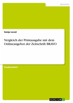 Vergleich der Printausgabe mit dem Onlineangebot der Zeitschrift BRAVO - Levat, Sonja