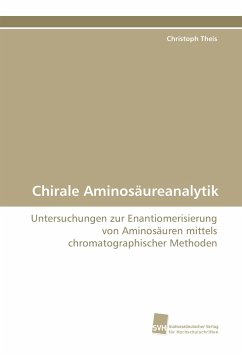 Chirale Aminosäureanalytik - Theis, Christoph