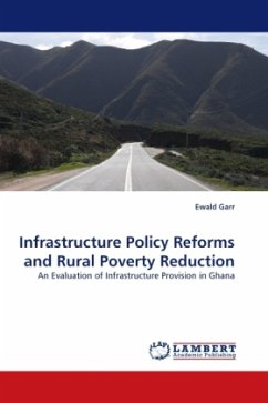 Infrastructure Policy Reforms and Rural Poverty Reduction - Garr, Ewald