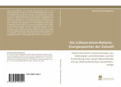 Die Lithium-Ionen-Batterie - Energiespeicher der Zukunft - Moosbauer, Dominik Johann