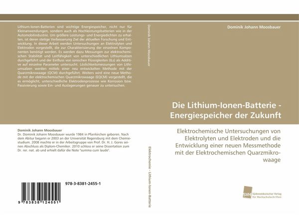 Die Lithium-Ionen-Batterie - Energiespeicher der Zukunft von Dominik Johann  Moosbauer - Fachbuch - bücher.de