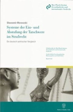 Systeme der Ein- und Abstufung der Tatschwere im Strafrecht - Morawski, S_awomir