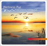 Wellness Pur: Entspannungsmusik