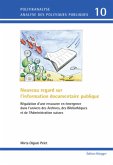 Nouveau regard sur l'information documentaire publique Nouveau regard sur l'information documentaire publique