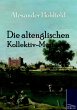 Die altenglischen Kollektiv-Mysterien - Bild 1