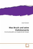 Max Bruch und seine Violinkonzerte