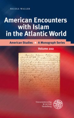 American Encounters with Islam in the Atlantic World - Waller, Nicole