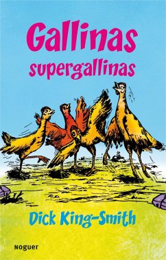Gallinas supergallinas - King-Smith, Dick