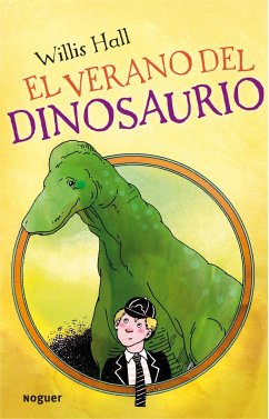 El verano del dinosaurio - Hall, Willis