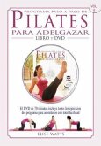 Ejercicios de Pilates: Sesiones de Pilates para Moldear tu Cuerpo