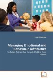 Managing Emotional and Behaviour Difficulties