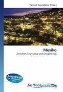 Mexiko - Herausgeber: Swendelow, Yannick