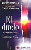 El duelo : luces en la oscuridad. Pautas para sobrellevar el dolor tras la muerte de un ser querido