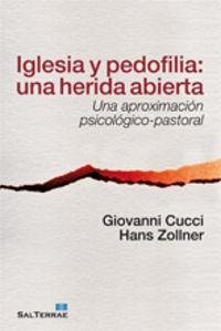 Cover Iglesia y pedofilia : una herida abierta : una aproximación psicológico-pastoral