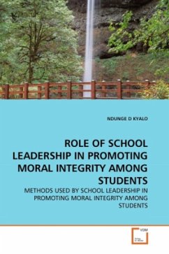 ROLE OF SCHOOL LEADERSHIP IN PROMOTING MORAL INTEGRITY AMONG STUDENTS - Kyalo, Ndunge D.