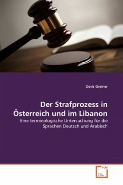Der Strafprozess in Österreich und im Libanon - Greiner, Doris