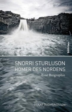 Snorri Sturluson - Homer des Nordens - Gudmundsson, Oskar