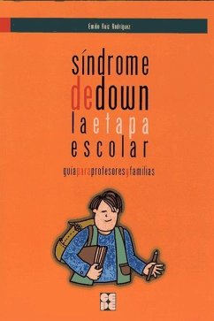Síndrome de Down : la etapa escolar - Ruiz Rodríguez, Emilio