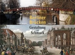 Berliner Brücken - Desczyk, Dieter;Thiemann, Eckhard