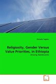 Religiosity, Gender Versus Value Priorities, in Ethiopia