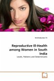 Reproductive Ill-Health among Women in South India
