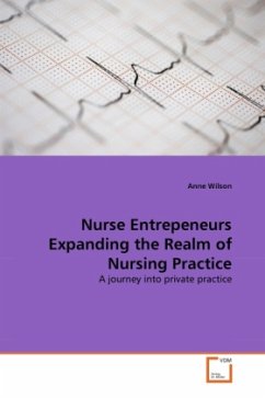 Nurse Entrepeneurs Expanding the Realm of Nursing Practice - Wilson, Anne