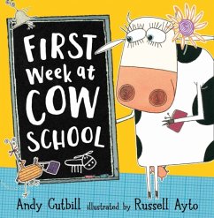 First Week at Cow School - Cutbill, Andy