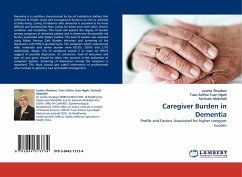 Caregiver Burden in Dementia - Shaaban, Juwita;Zailina Tuan Ngah, Tuan;Abdullah, Sarimah