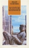 Avventure archeologiche Avventure archeologiche