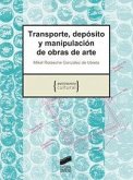 Transporte, depósito y manipulación de obras de arte Transporte, depósito y manipulación de obras de arte
