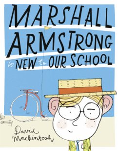 Marshall Armstrong Is New To Our School - Mackintosh, David