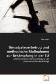 Umsatzsteuerbetrug und methodische Maßnahmen zur Bekämpfung in der EU