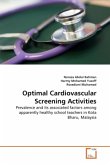 Optimal Cardiovascular Screening Activities