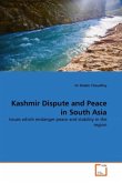 Kashmir Dispute and Peace in South Asia