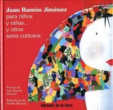Juan Ramón Jiménez para niños y niñas y otros seres curiosos