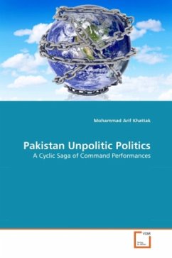 Pakistan Unpolitic Politics - Khattak, Mohammad Arif