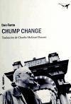 Chump Change - Fante, Dan