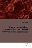 Hmong Hemodialysis Patients and their Nurses