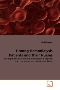 Hmong Hemodialysis Patients and their Nurses - Krueger, Linda